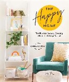 Joy Cho, Chelsea Foy - The Happy Home