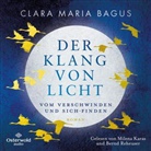 Clara Maria Bagus, Milena Karas, Bernd Reheuser - Der Klang von Licht, 6 Audio-CD (Hörbuch)