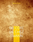 Marcel Proust - Du côté de chez Swann