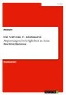 Anonym, Anonymous, Frieda von Meding, Frieda von Meding - Die NATO im 21. Jahrhundert. Anpassungsschwierigkeiten an neue Machtverhältnisse