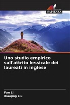Fan Li, Xiaojing Liu - Uno studio empirico sull'attrito lessicale dei laureati in inglese