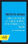 Amy Schrager Lang, Lang Amy Schrager - Prophetic Woman