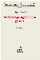 Oliver Elzer, Günther R Hagen, Günther R. Hagen, Stefan Hügel - Wohnungseigentumsgesetz