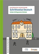 Anne Berkemeier, Anja Schmidt - Schrittweise Deutsch: Schrittweise Deutsch / Unterrichtspraxis Schule