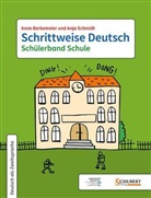 Anne Berkemeier, Anja Schmidt - Schrittweise Deutsch: Schrittweise Deutsch / Schülerband Schule