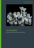 Bertram Jenisch, Ralph Röber, Jonathan Scheschkewitz - Glaswerk