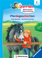 Julia Boehme, Dorothea Ackroyd - Leserabe mit Mildenberger Silbenmethode - Pferdegeschichten