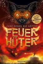 J C Cervantes, J. C. Cervantes, Rick Riordan - Zane gegen die Götter, Band 2 - Feuerhüter