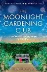 Rosie Hannigan - The Moonlight Gardening Club