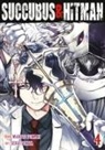 Makoto Fukami, Seigo Tokiya - Succubus and Hitman Vol. 4