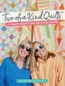 Susan Ache, Lissa Alexander, Lissa/ Ache Alexander - Two of a kind Quilts