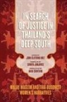John Clifford (EDT)/ Jamjuree Holt, Soraya Jamjuree, John Clifford Holt - In Search of Justice in Thailand's Deep South