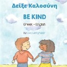 Livia Lemgruber - Be Kind (Greek-English)