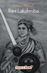 Maple Press - Know About Rani Lakshmibai