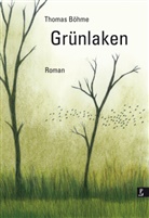 Thomas Böhme - Grünlaken