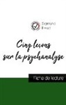 Sigmund Freud - Cinq leçons sur la psychanalyse de Freud (fiche de lecture et analyse complète de l'oeuvre)
