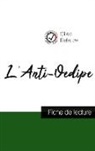 Gilles Deleuze - L'Anti-Oedipe de Gilles Deleuze (fiche de lecture et analyse complète de l'oeuvre)