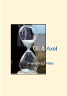 Pierre Paul Nélis - Gil & Axel