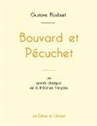 Gustave Flaubert - Bouvard et Pécuchet de Gustave Flaubert (édition grand format)