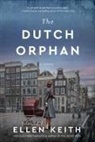 Ellen Keith - The Dutch Orphan