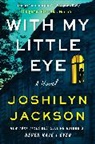 Joshilyn Jackson - With My Little Eye