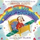 Amanda Kloots, Alex Willmore, Willmore Alex - Tell Me Your Dreams