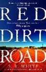 The Blair Partnership LLP, S R White, S. R. White - Red Dirt Road
