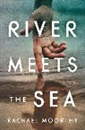 Rachael Moorthy - River Meets the Sea