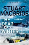 Stuart MacBride - The Dead of Winter