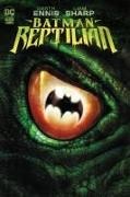 Garth Ennis, Liam Sharp - Batman: Reptilian