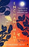 Katherine May, May Katherine - Enchantment