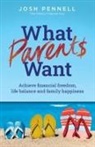 Joshua Pennell - What Parents Want