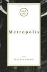 Thea Von Harbou - Metropolis
