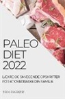 Erik Parker - PALEO DIET 2022