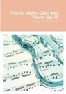 Abraham Chachamovits - Trio for Violin, Cello and Piano, Op. 16