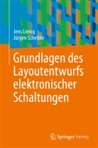 Jens Lienig, Juergen Scheible, Jürgen Scheible - Grundlagen des Layoutentwurfs elektronischer Schaltungen