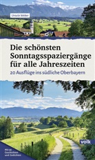Ursula Weber - Die schönsten Sonntagsspaziergänge für alle Jahreszeiten