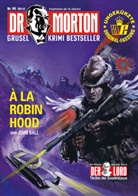 John Ball - Dr. Morton 96: A la Robin Hood