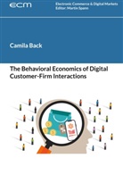 Camila Back, Martin Spann - The Behavioral Economics of Digital Customer-Firm Interactions