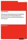 Julia Schröder - Menschenrechtsverletzung im Deutschland der Gegenwart? Zur Entwicklung der Rechte von Frauen und Homosexuellen in der Neuzeit
