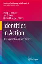 Philip S. Brenner, Jan E Stets, Richard T. Serpe, Jan E. Stets, Richard T Serpe - Identities in Action