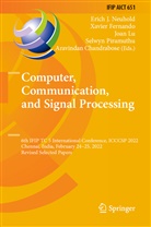 Aravindan Chandrabose, Xavier Fernando, Joan Lu, Joan Lu et al, Erich J. Neuhold, Selwyn Piramuthu - Computer, Communication, and Signal Processing