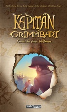 Christine Auer, Ruth Byrne, Ruth Anne Byrne, Sabi Kasper, Julia Wagner, Alex Nemec - Kapitän Grimmbart