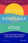 Matt Haig - Rahatlama Kitabi