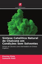 Samarth Patil, Pravina Piste - Síntese Catalítica Natural de Chalcone em Condições Sem Solventes