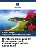 Machireddy Ramamakrishna Reddy, sunitha vangala - Nitratverunreinigung im Grundwasser und Auswirkungen auf die Gesundheit