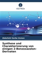 Abdullahi Garba Usman - Synthese und Charakterisierung von einigen 2-Benzoxazolon-Derivaten