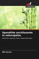 Mel Carroz - Spondilite anchilosante in naturopatia.