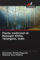Narasimha Murthy Elagonda, Nalimela Venu Madhav - Piante medicinali di Ramagiri Khilla, Telangana, India