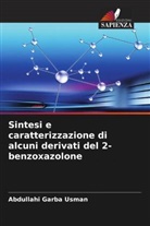 Abdullahi Garba Usman - Sintesi e caratterizzazione di alcuni derivati del 2-benzoxazolone